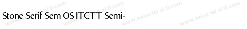 Stone Serif Sem OS ITCTT Semi字体转换